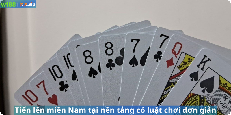 Tiến lên miền Nam tại nền tảng có luật chơi đơn giản
