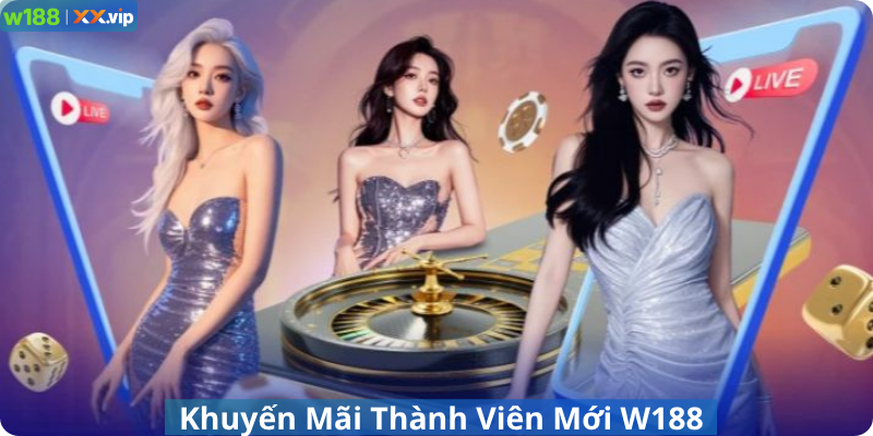 Khuyến Mãi Thành Viên Mới